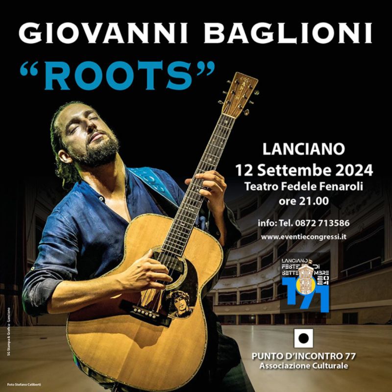 Concerto &quot;Giovanni Baglioni - Roots&quot; - 12 settembre 2024 Teatro Fenaroli Lanciano