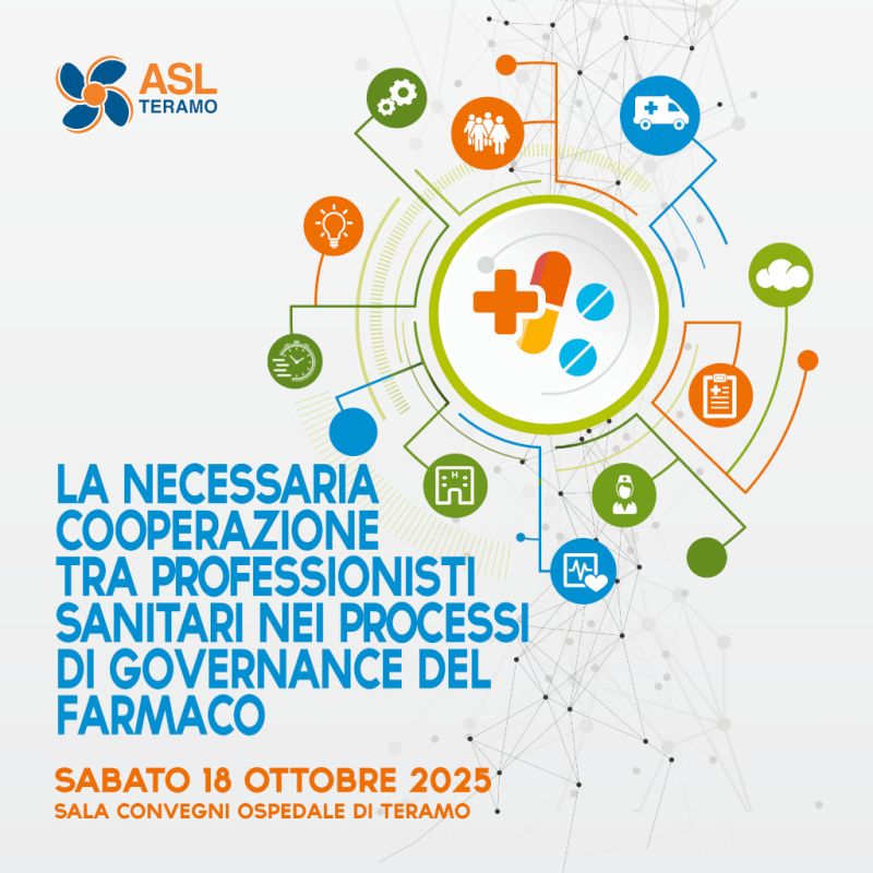 La necessaria cooperazione tra professionisti sanitari nei processi di governance del farmaco - Teramo 18 ottobre 2025