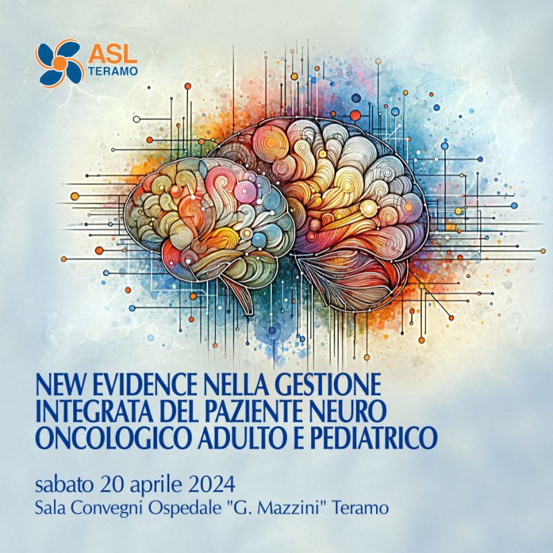 New evidence nella gestione integrata del paziente Neuro Oncologico adulto e pediatrico - 20 aprile 2024