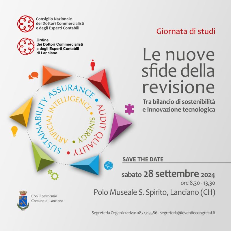 Giornata di studi Le nuove sfide della revisione Tra bilancio di sostenibilità e innovazione tecnologica  Lanciano (CH) 28 settembre 2024