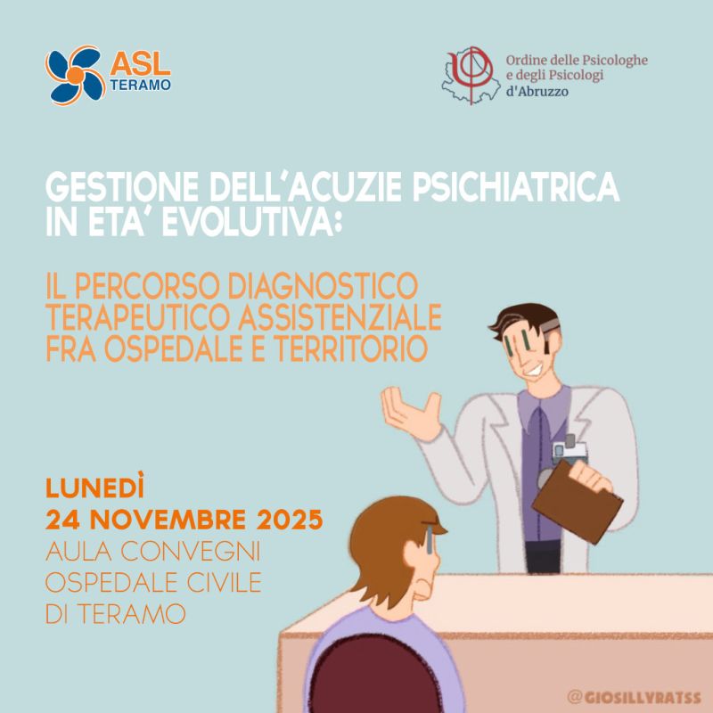 Gestione dell’acuzie psichiatrica in età evolutiva: il percorso diagnostico terapeutico assistenziale fra ospedale e territorio - 24 novembre 2025