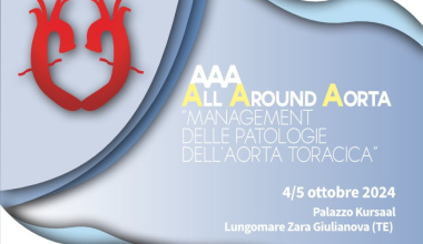 AAA All Around Aorta “Management delle patologie dell’aorta toracica” 4/5 ottobre 2024 Giulianova